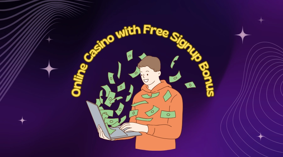 online casino with free signup bonus real money usa